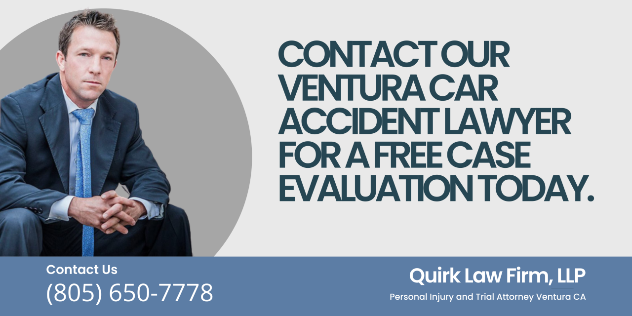 Ventura Car Accident Lawyer - Quirk Law Firm, LLP Ventura Car Accident Lawyer - Quirk Law Firm, LLP