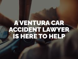 Ventura Car Accident Lawyer Securing Your Rights